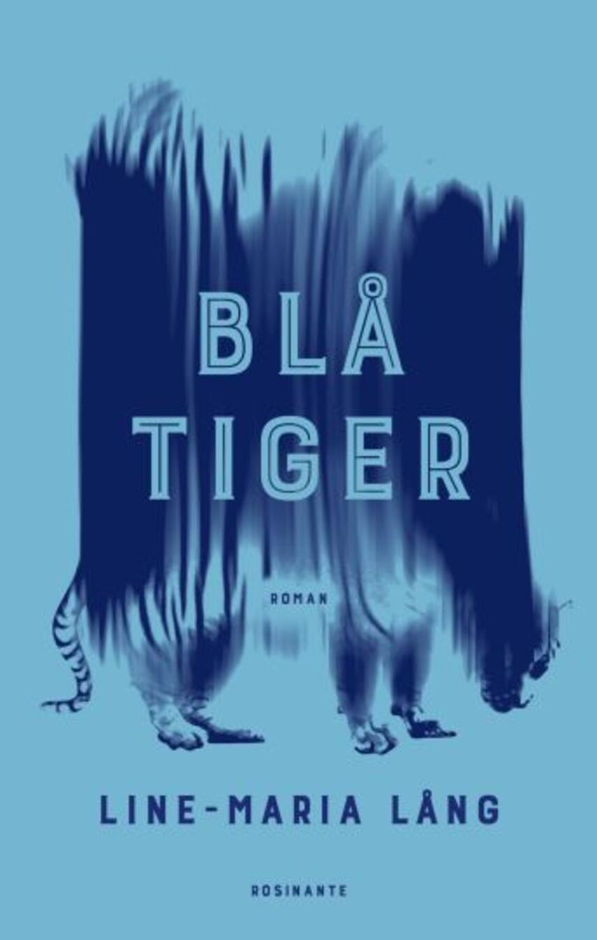 Line-Maria Lång: Blå tiger : roman