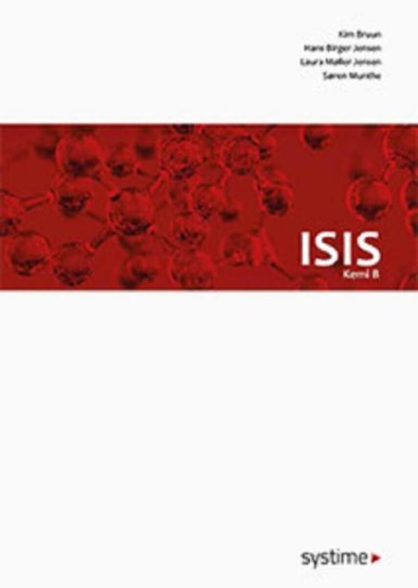 Kim Bruun: Isis kemi B
