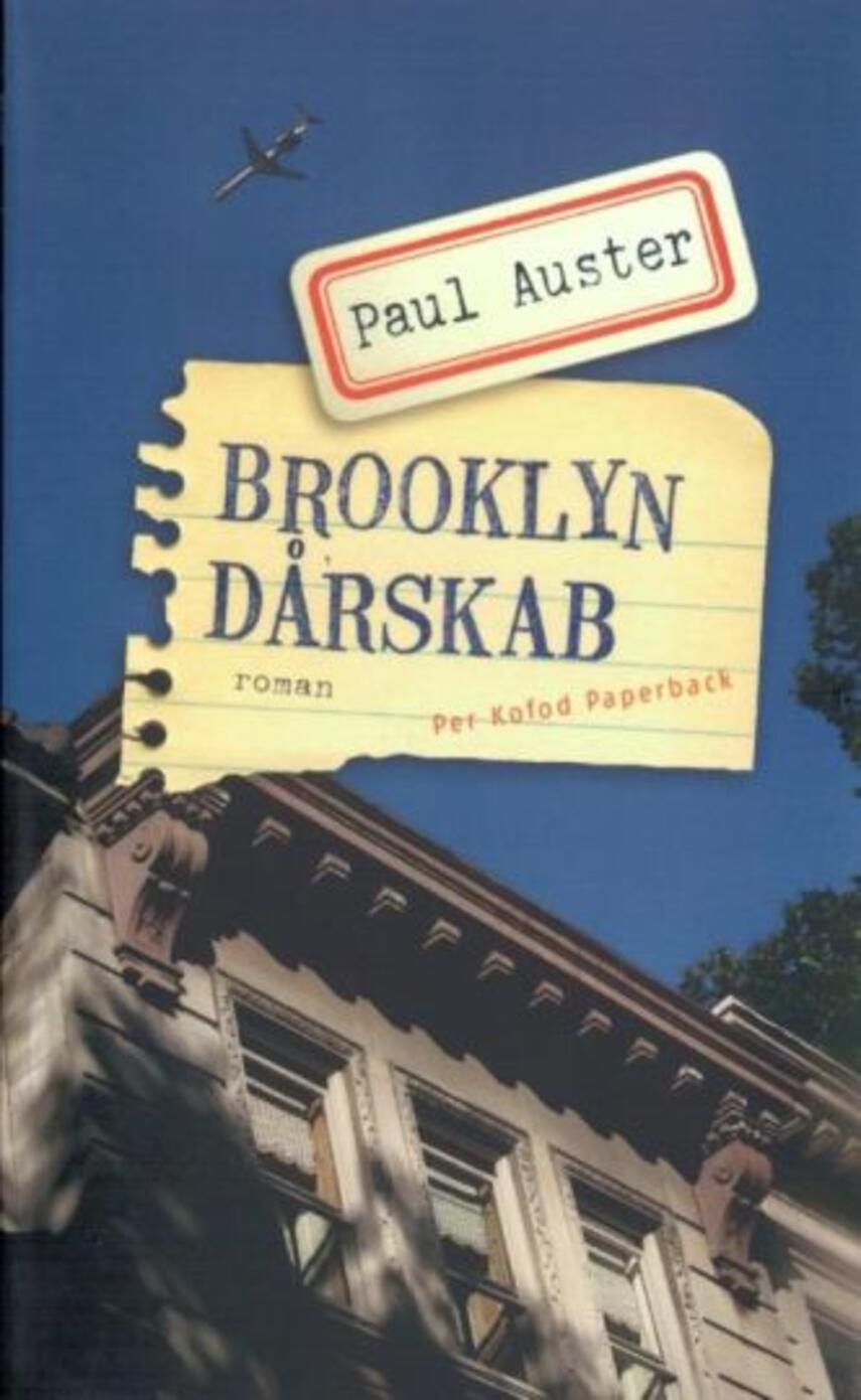 Paul Auster: Brooklyn dårskab