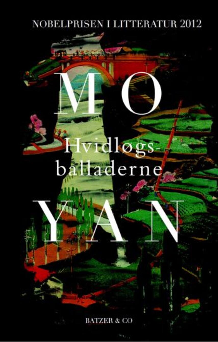 Yan Mo: Hvidløgsballaderne : roman
