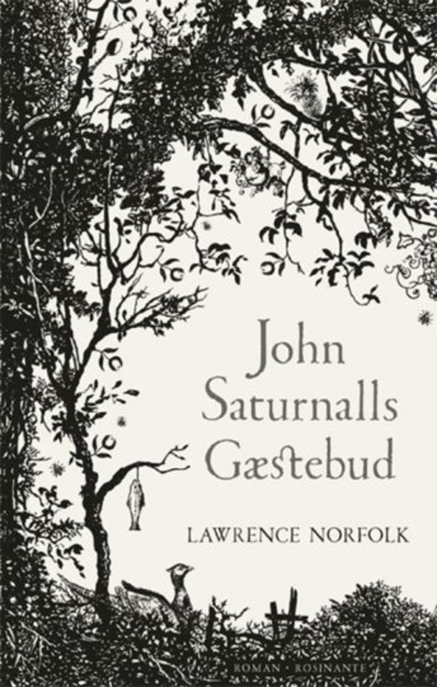Lawrence Norfolk: John Saturnalls gæstebud