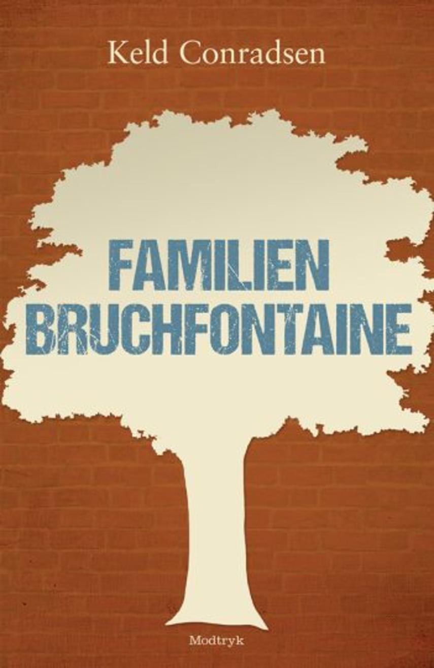 Keld Conradsen: Familien Bruchfontaine