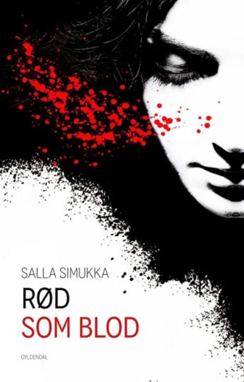 Salla Simukka: Rød som blod