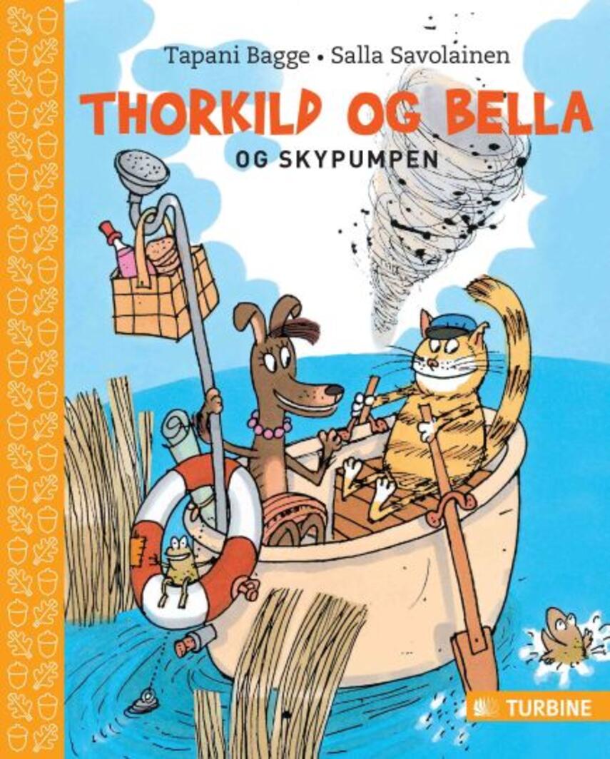 Tapani Bagge: Thorkild og Bella og skypumpen