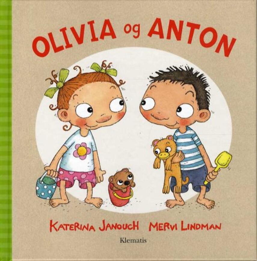 Katerina Janouch, Mervi Lindman: Olivia og Anton