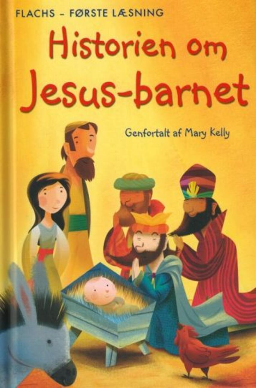 Mary Kelly: Historien om Jesus-barnet