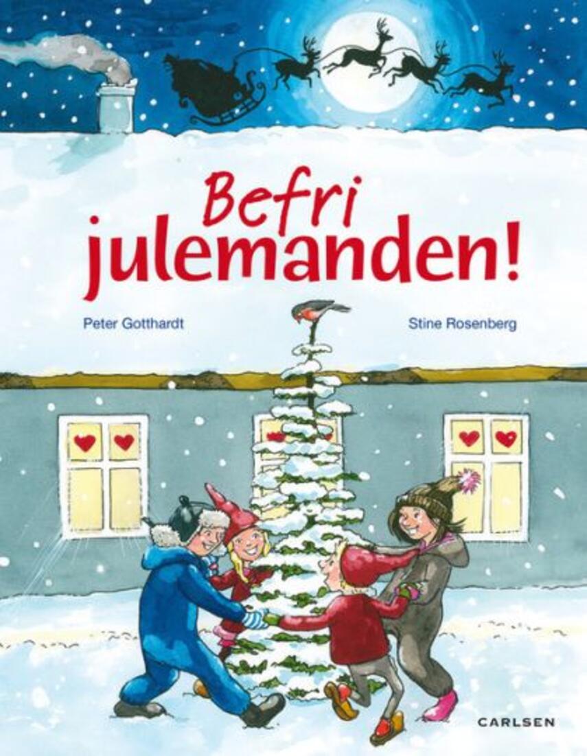 Peter Gotthardt: Befri julemanden!