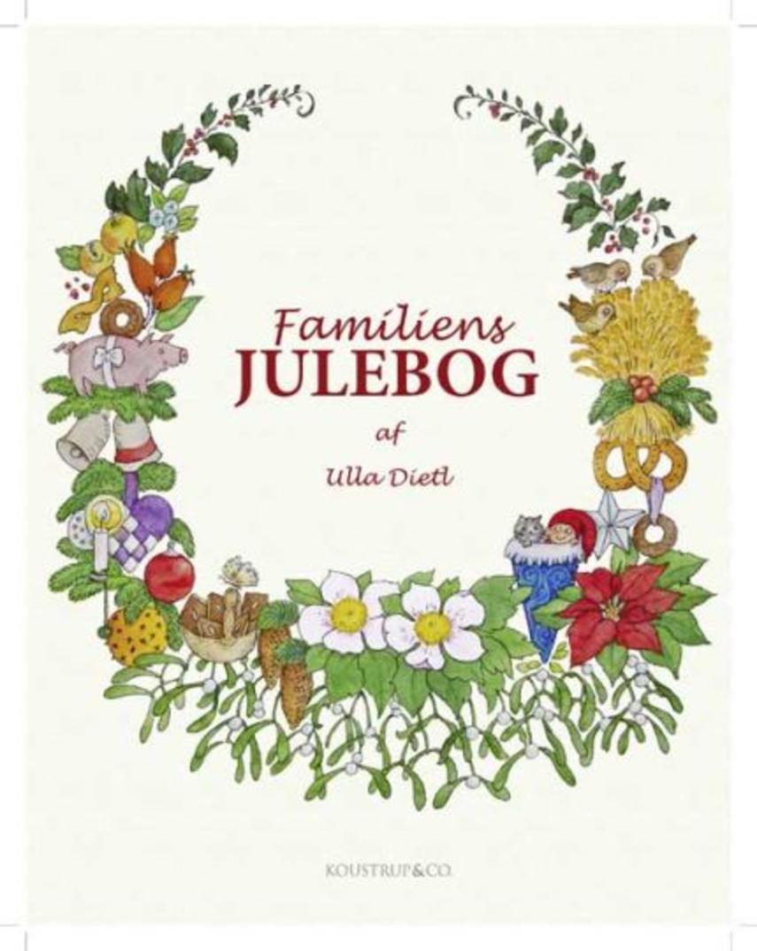 Ulla Dietl: Familiens julebog