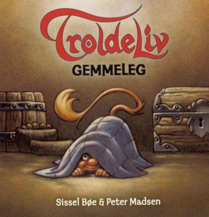 Sissel Bøe, Peter Madsen (f. 1958): Gemmeleg : en troldebog