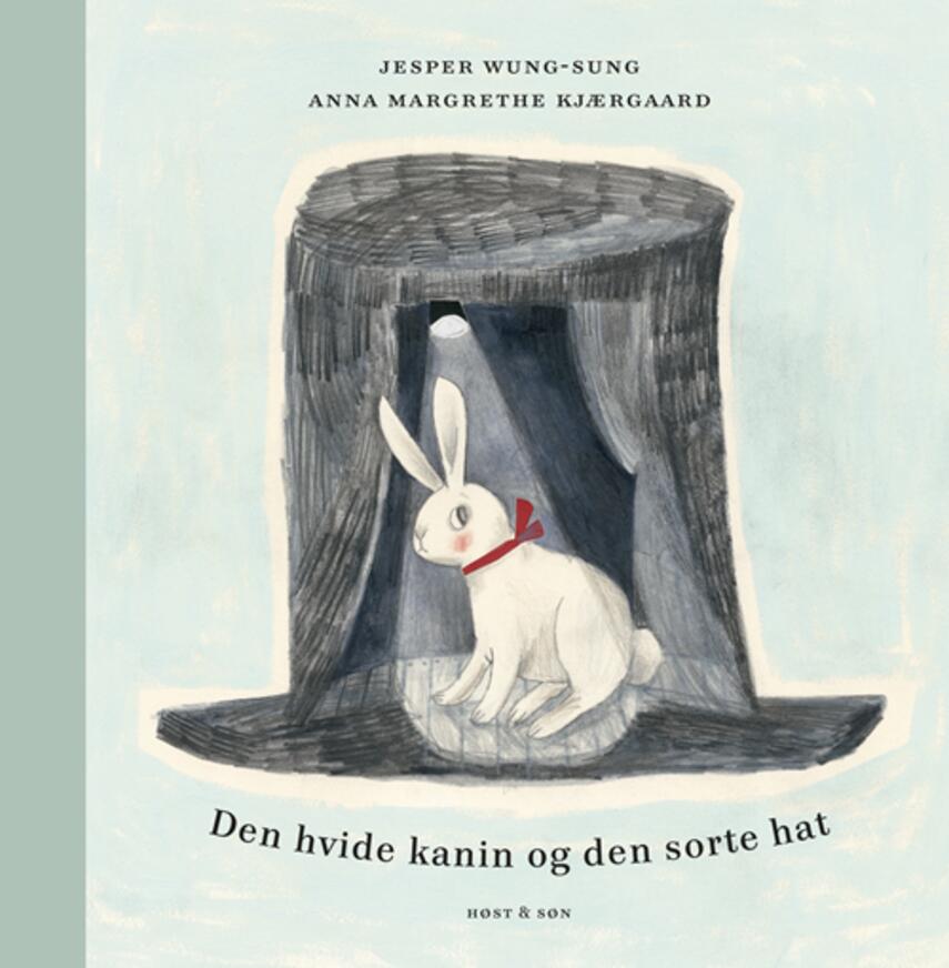 Jesper Wung-Sung, Anna Margrethe Kjærgaard: Den hvide kanin og den sorte hat
