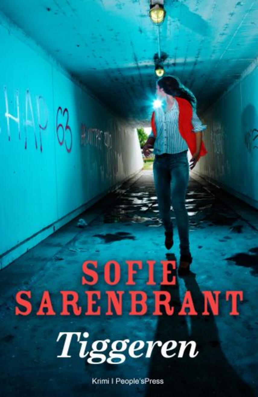 Sofie Sarenbrant: Tiggeren : krimi