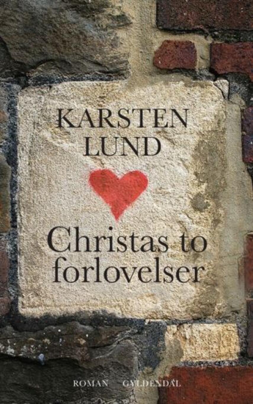 Karsten Lund (f. 1954): Christas to forlovelser