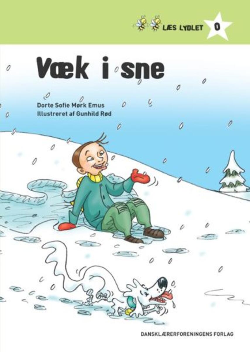 Dorte Sofie Mørk Emus: Væk i sne