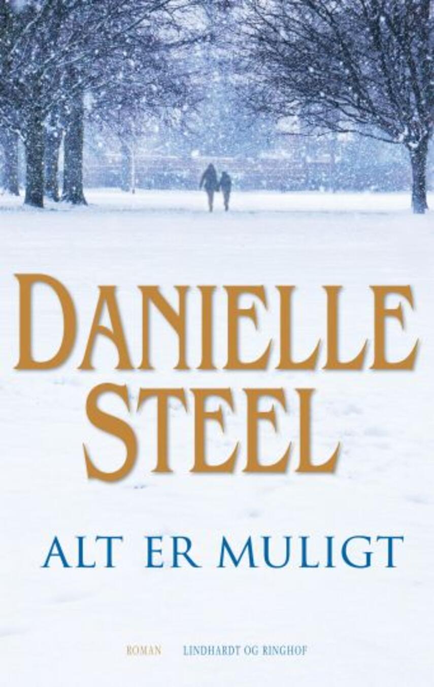 Danielle Steel: Alt er muligt : roman