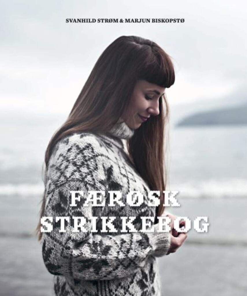 Svanhild Strøm, Marjun Biskopstø: Færøsk strikkebog