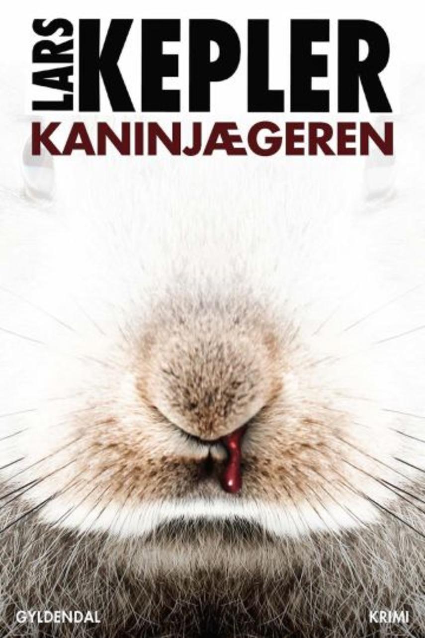 Lars Kepler: Kaninjægeren : krimi