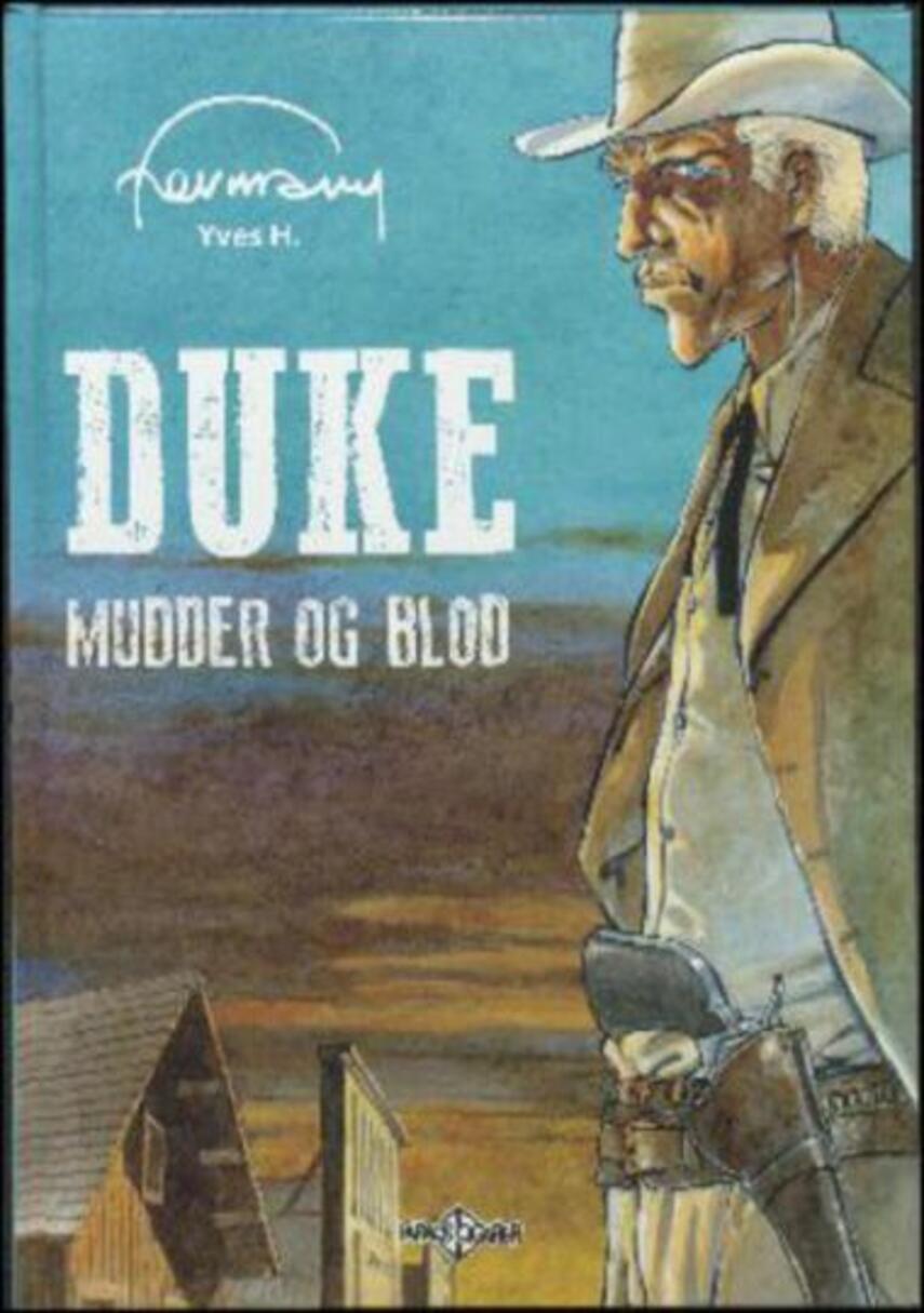 Hermann, Yves H.: Duke. Bind 1, Mudder og blod