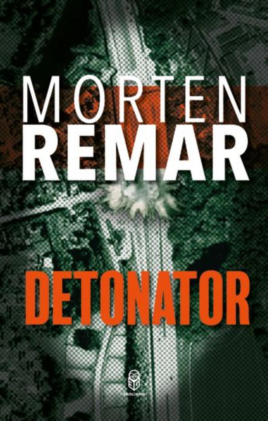 Morten Remar: Detonator