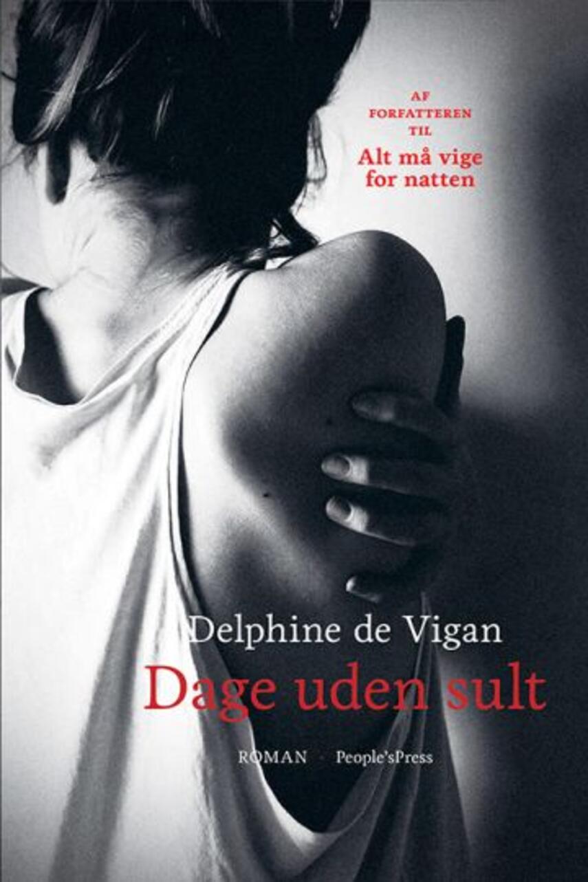 Delphine de Vigan: Dage uden sult : roman