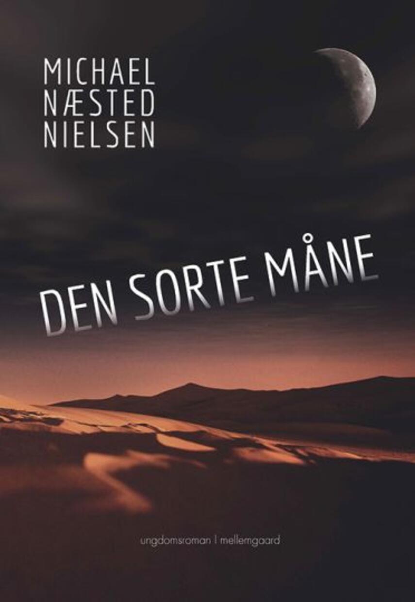 Michael Næsted Nielsen: Den sorte måne