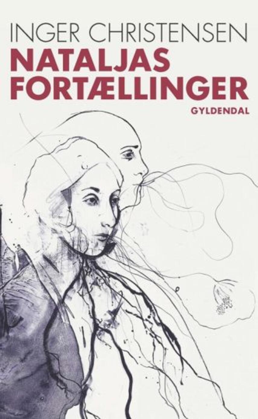 Inger Christensen (f. 1935): Nataljas fortællinger
