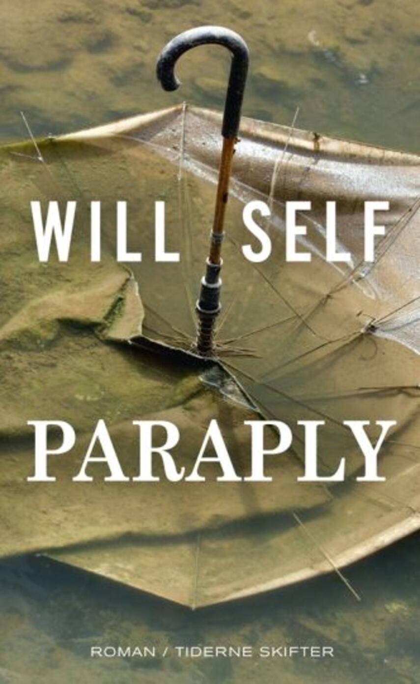 Will Self: Paraply