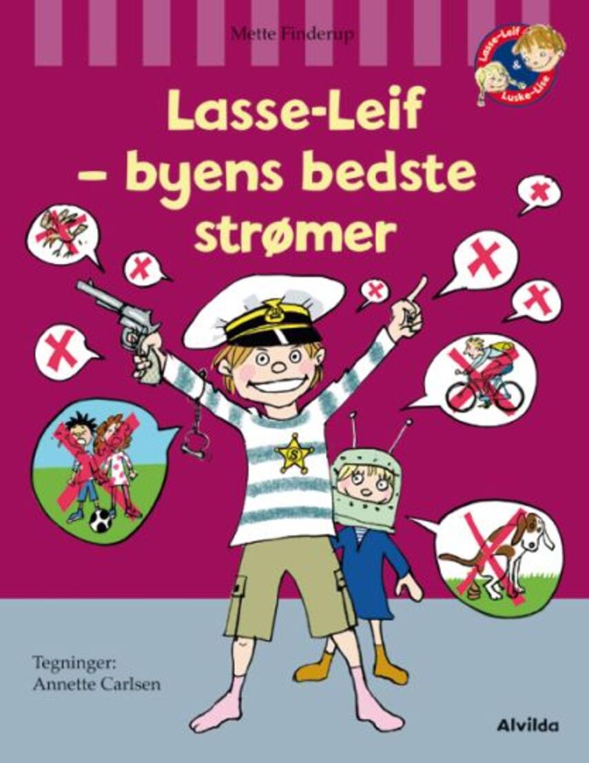 Mette Finderup, Annette Carlsen (f. 1955): Lasse-Leif - byens bedste strømer