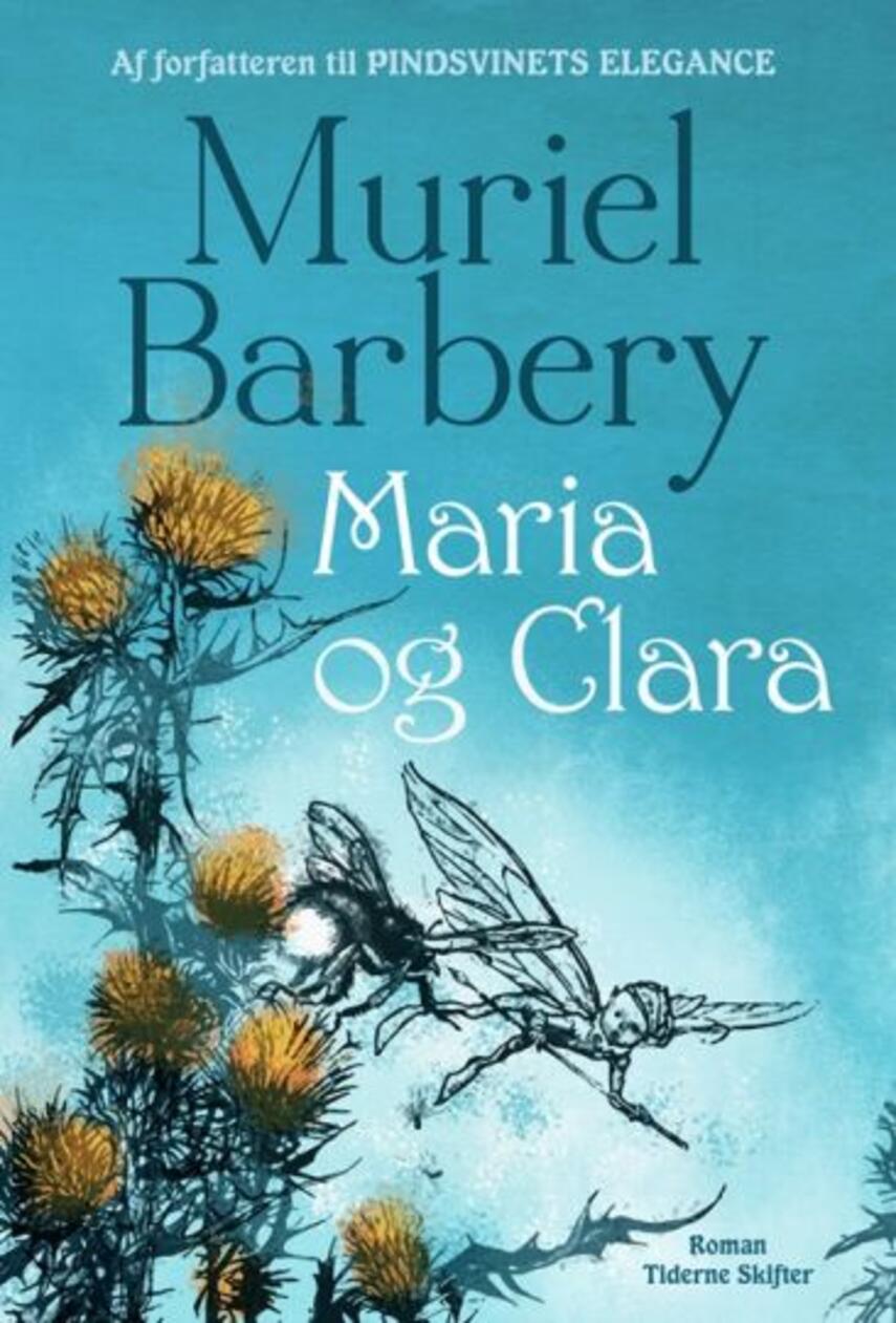 Muriel Barbery: Maria og Clara : roman