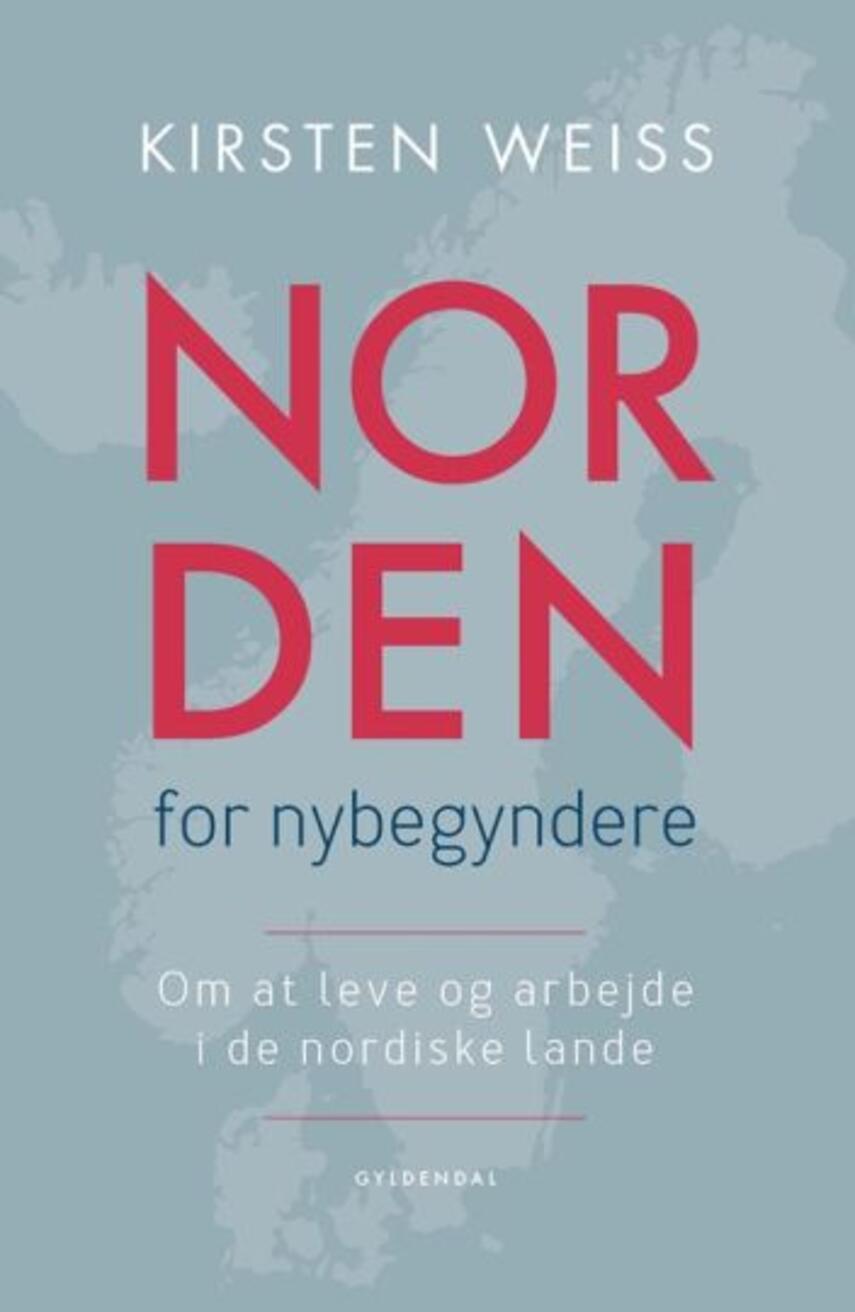 Kirsten Weiss: Norden for nybegyndere