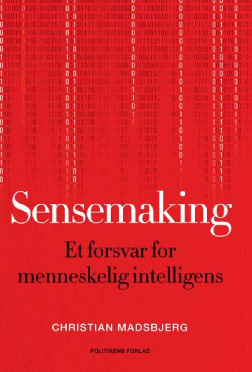 Christian Madsbjerg: Sensemaking : et forsvar for menneskelig intelligens