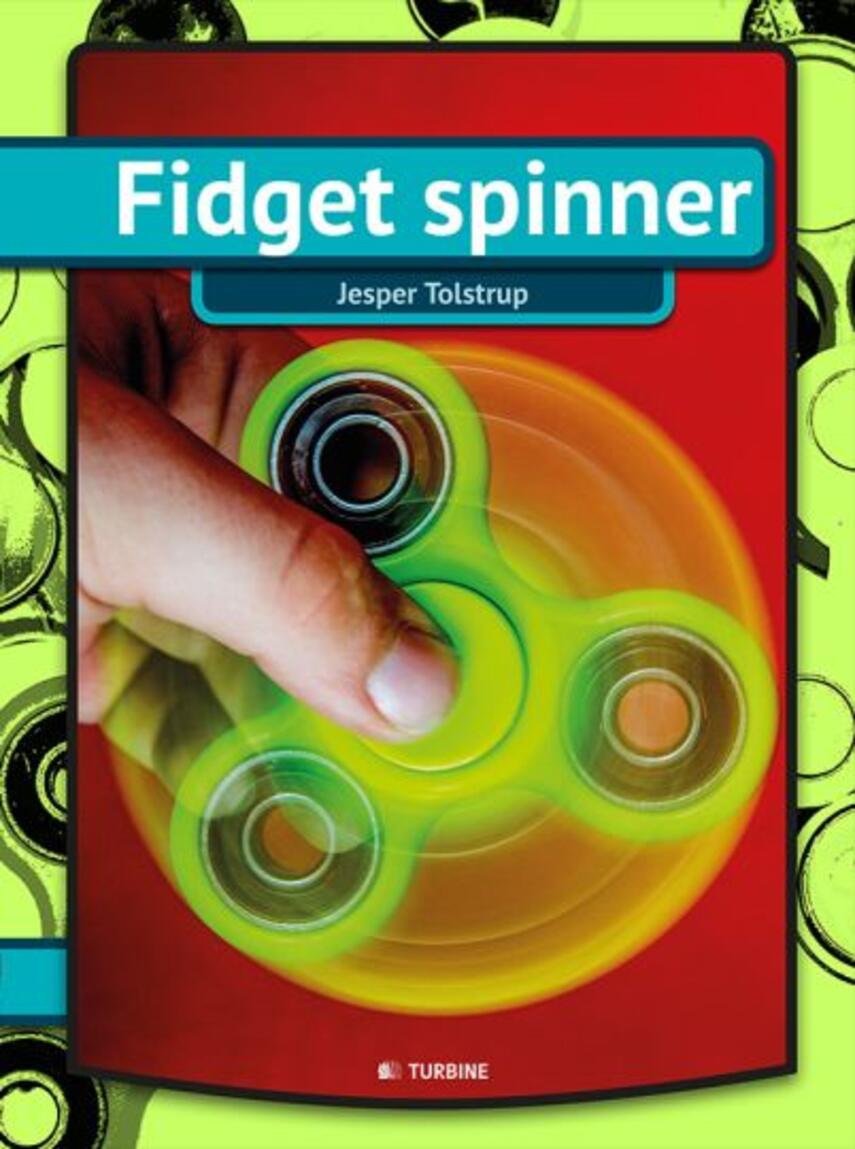 Jesper Tolstrup: Fidget spinner