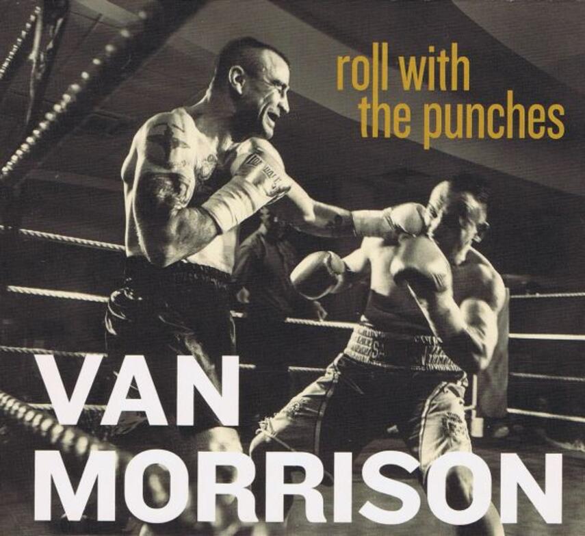Van Morrison: Roll with the punches