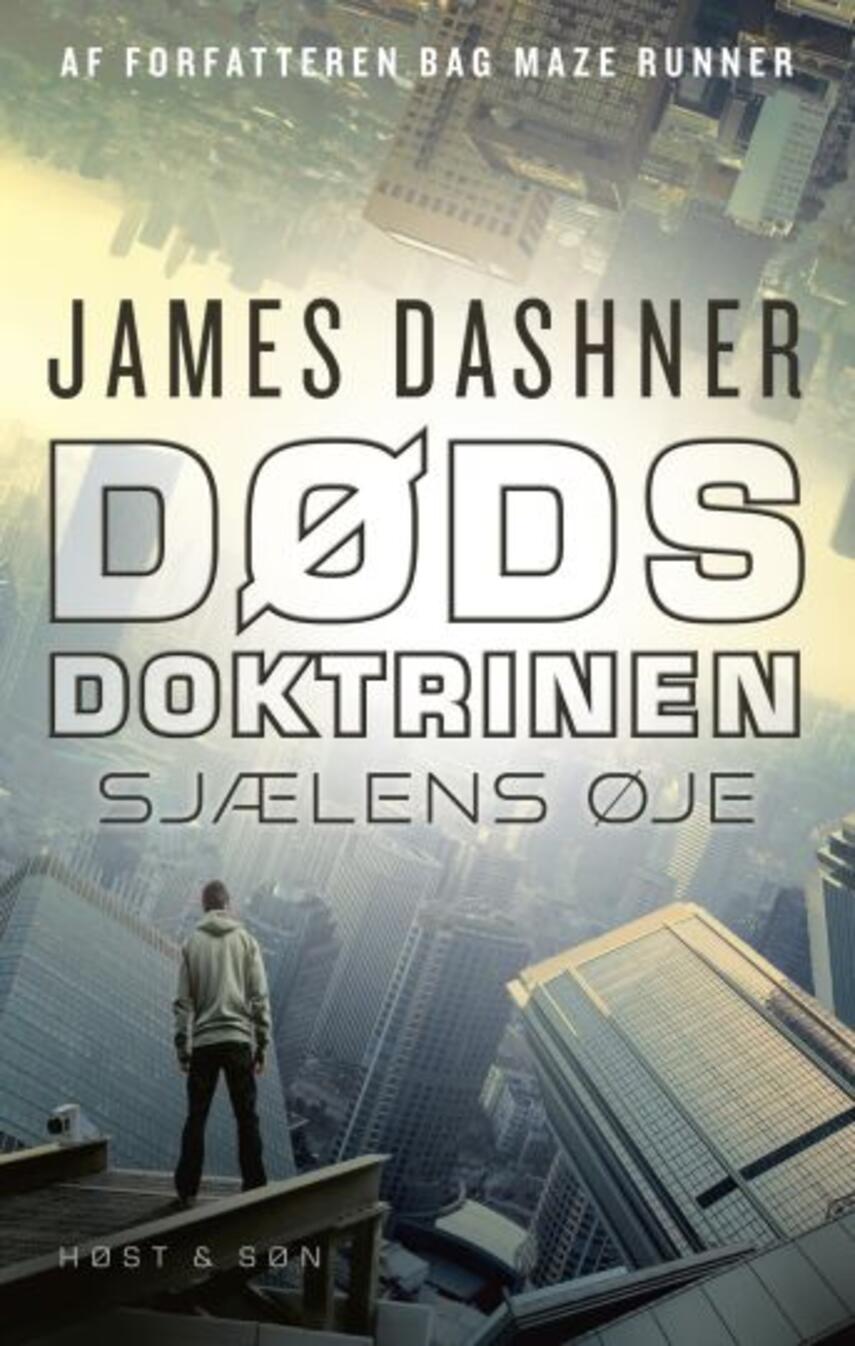 James Dashner: Dødsdoktrinen - sjælens øje