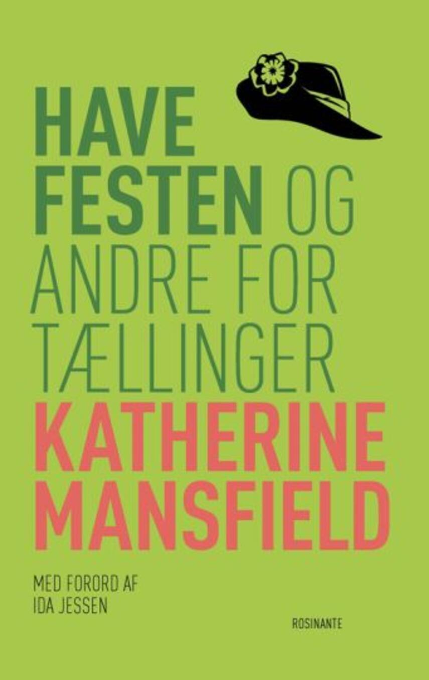 Katherine Mansfield: Havefesten og andre fortællinger : noveller