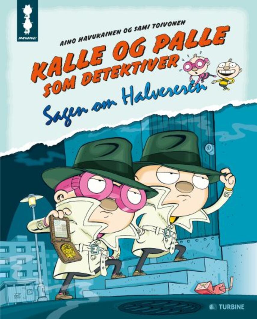 Aino Havukainen, Sami Toivonen: Kalle og Palle som detektiver