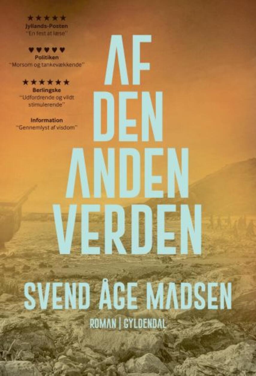 Svend Åge Madsen (f. 1939): Af den anden verden : roman