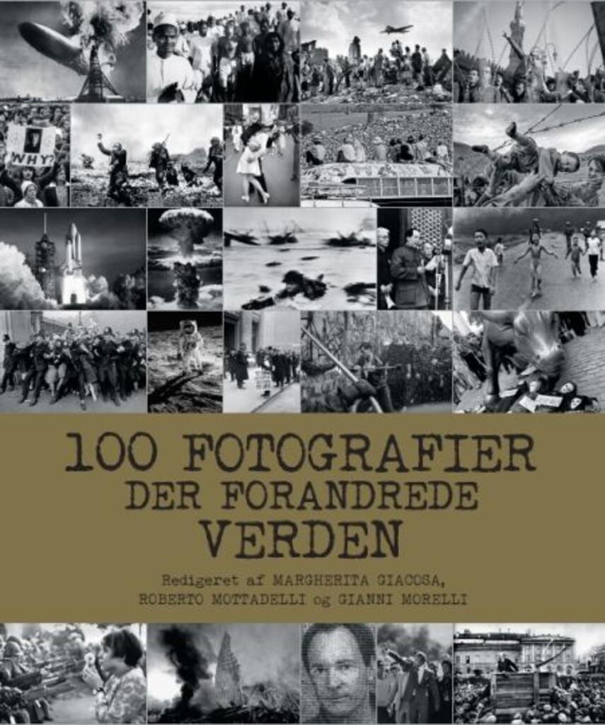 : 100 fotografier der forandrede verden