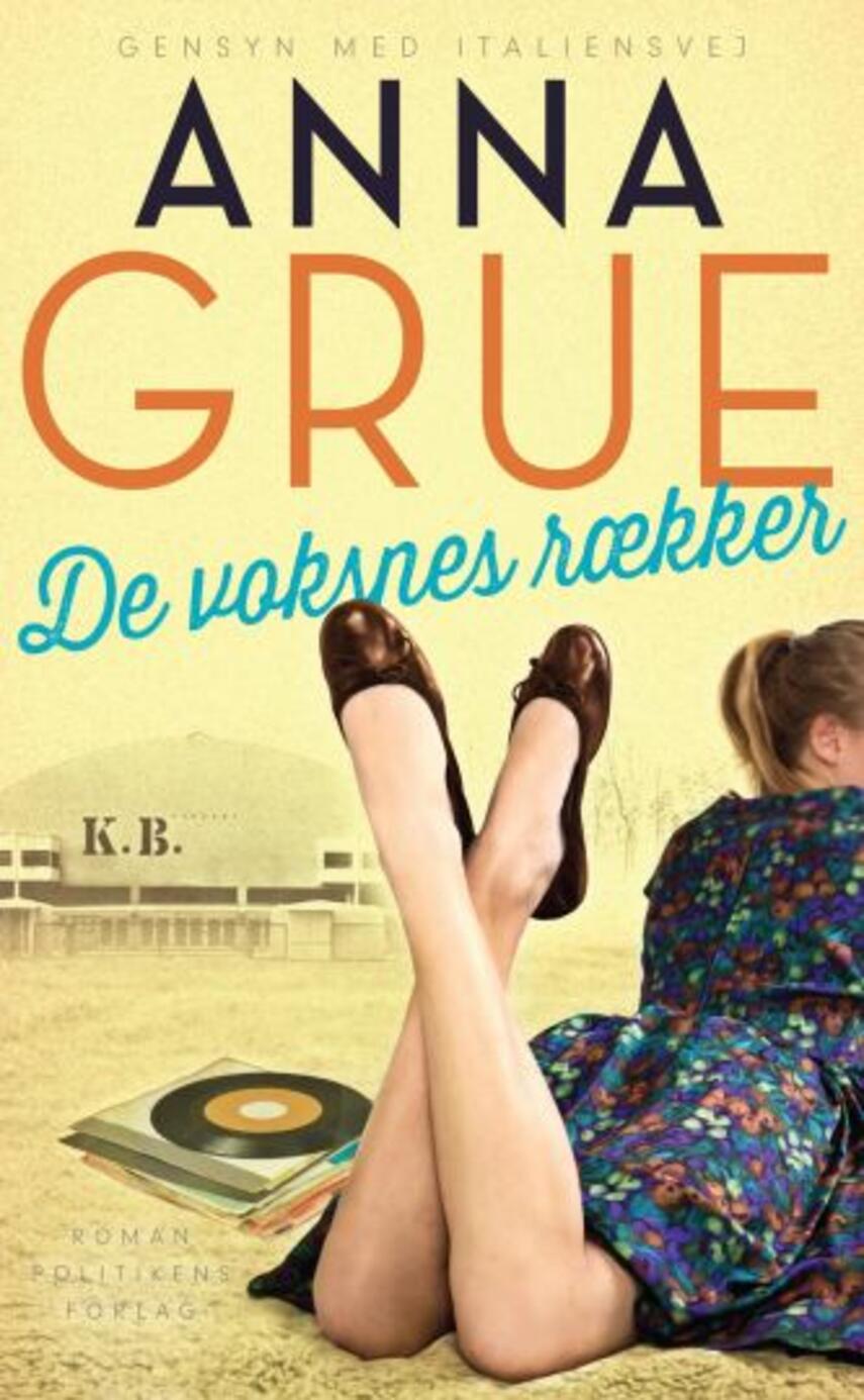 Anna Grue: De voksnes rækker : roman