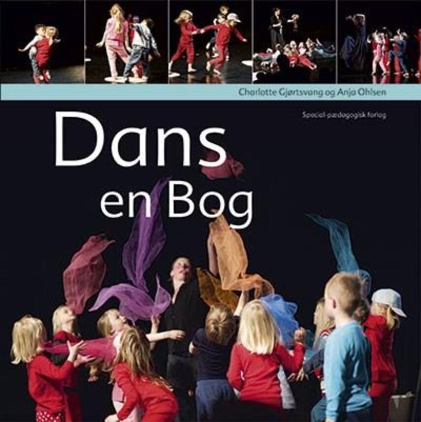 Charlotte Gjørtsvang, Anja Ohlsen: Dans en bog