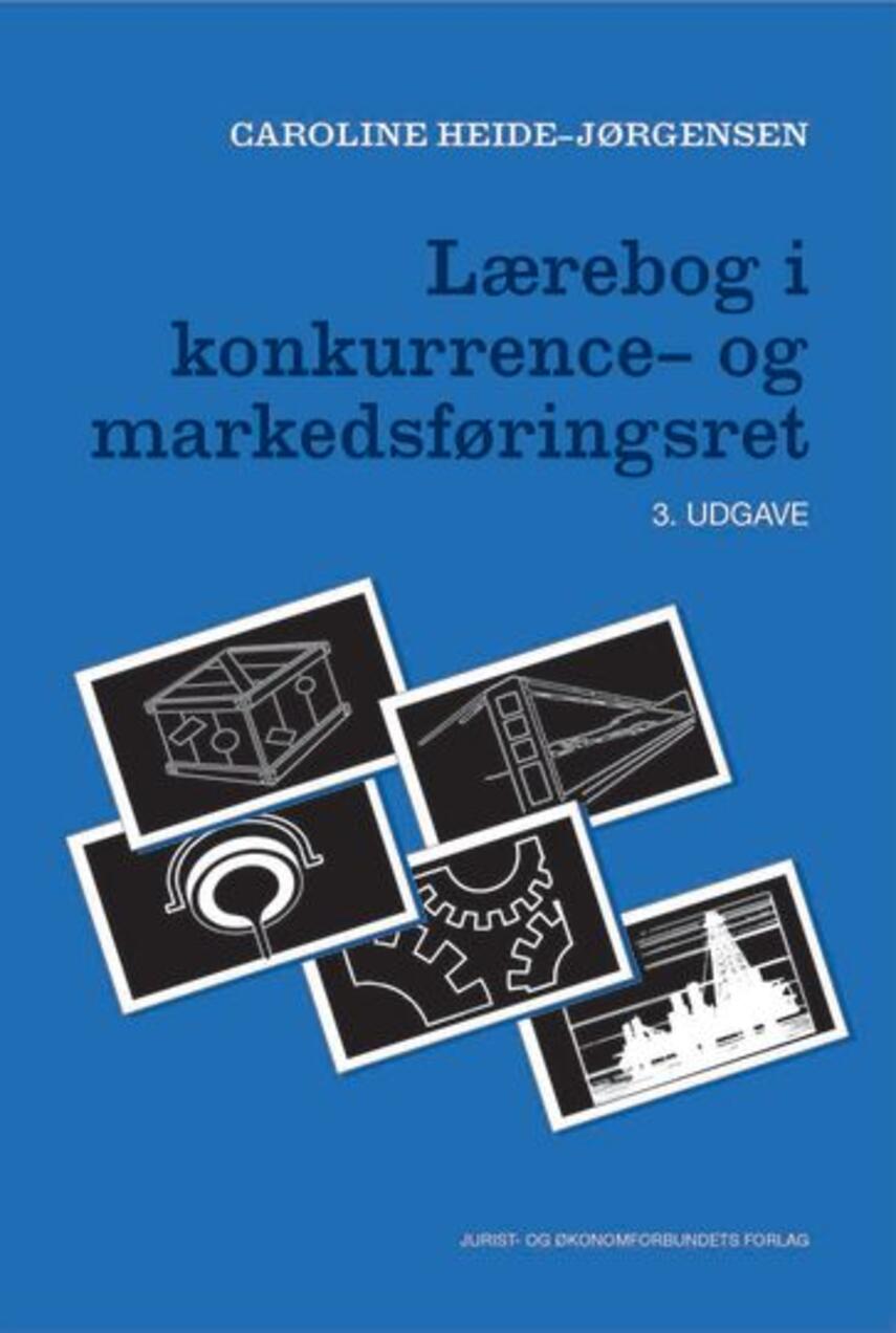 Caroline Heide-Jørgensen: Lærebog i konkurrence- og markedsføringsret