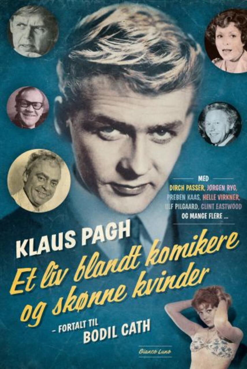 Klaus Pagh: Et liv blandt komikere og skønne kvinder
