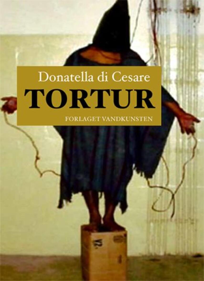 Donatella Di Cesare: Tortur
