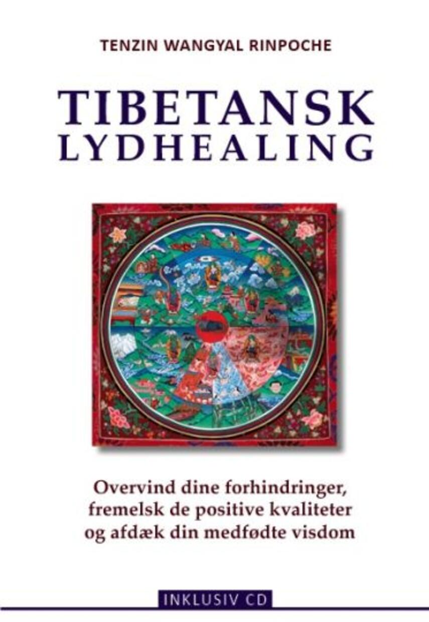 Tenzin Wangyal: Tibetansk lydhealing