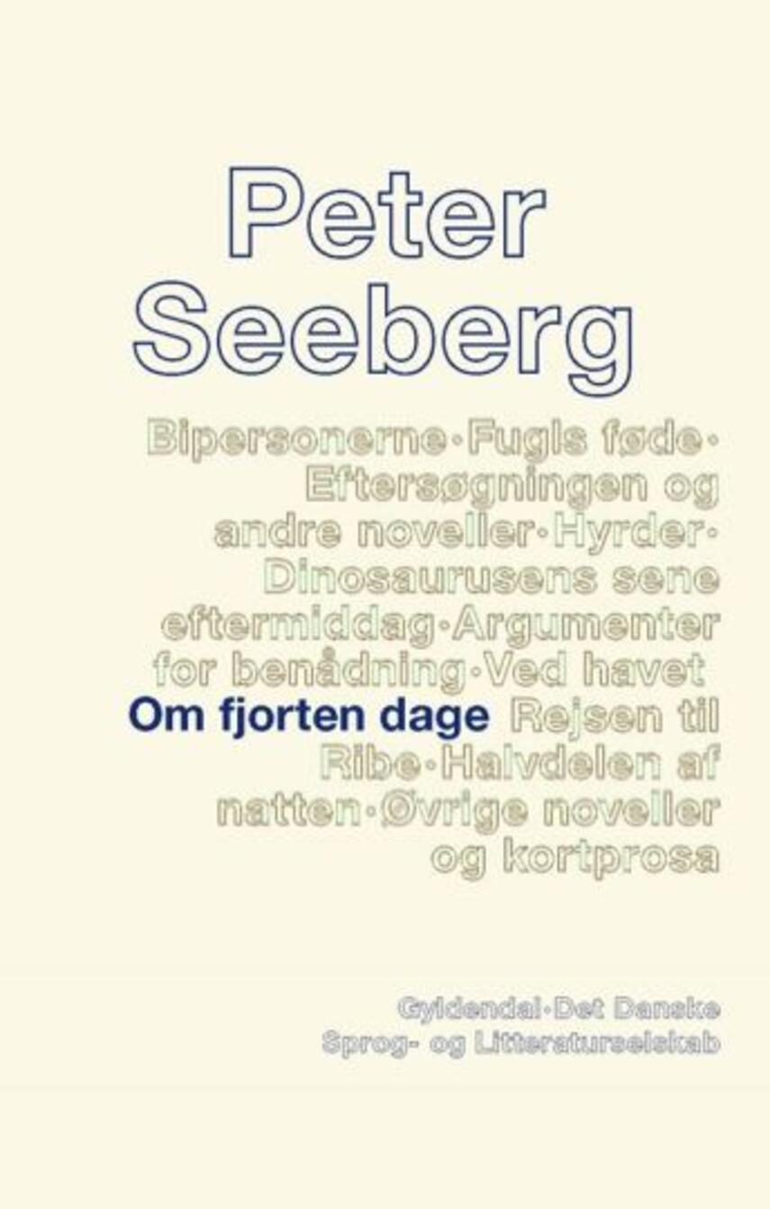Peter Seeberg (f. 1925): Om fjorten dage (Ved Jeppe Barnwell)