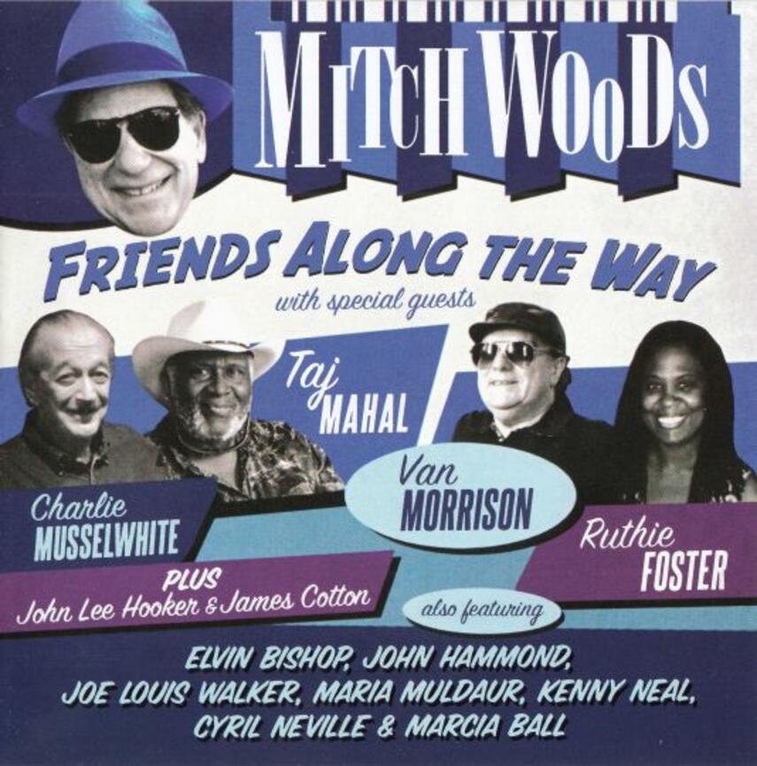 Mitch Woods: Friends along the way