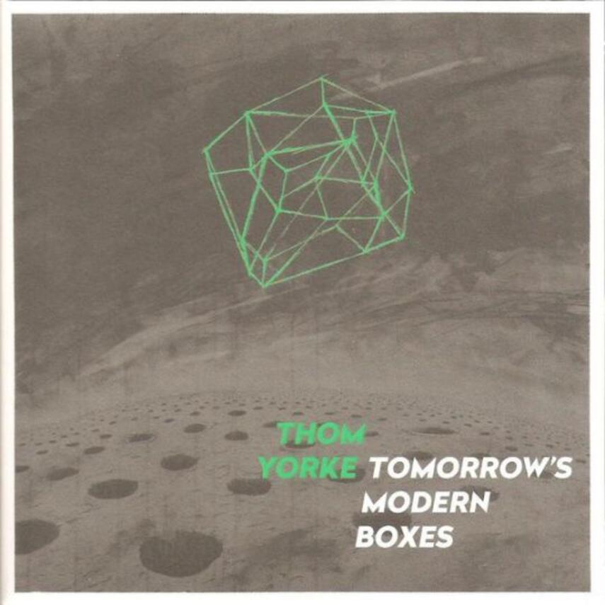 Thom Yorke: Tomorrow's modern boxes