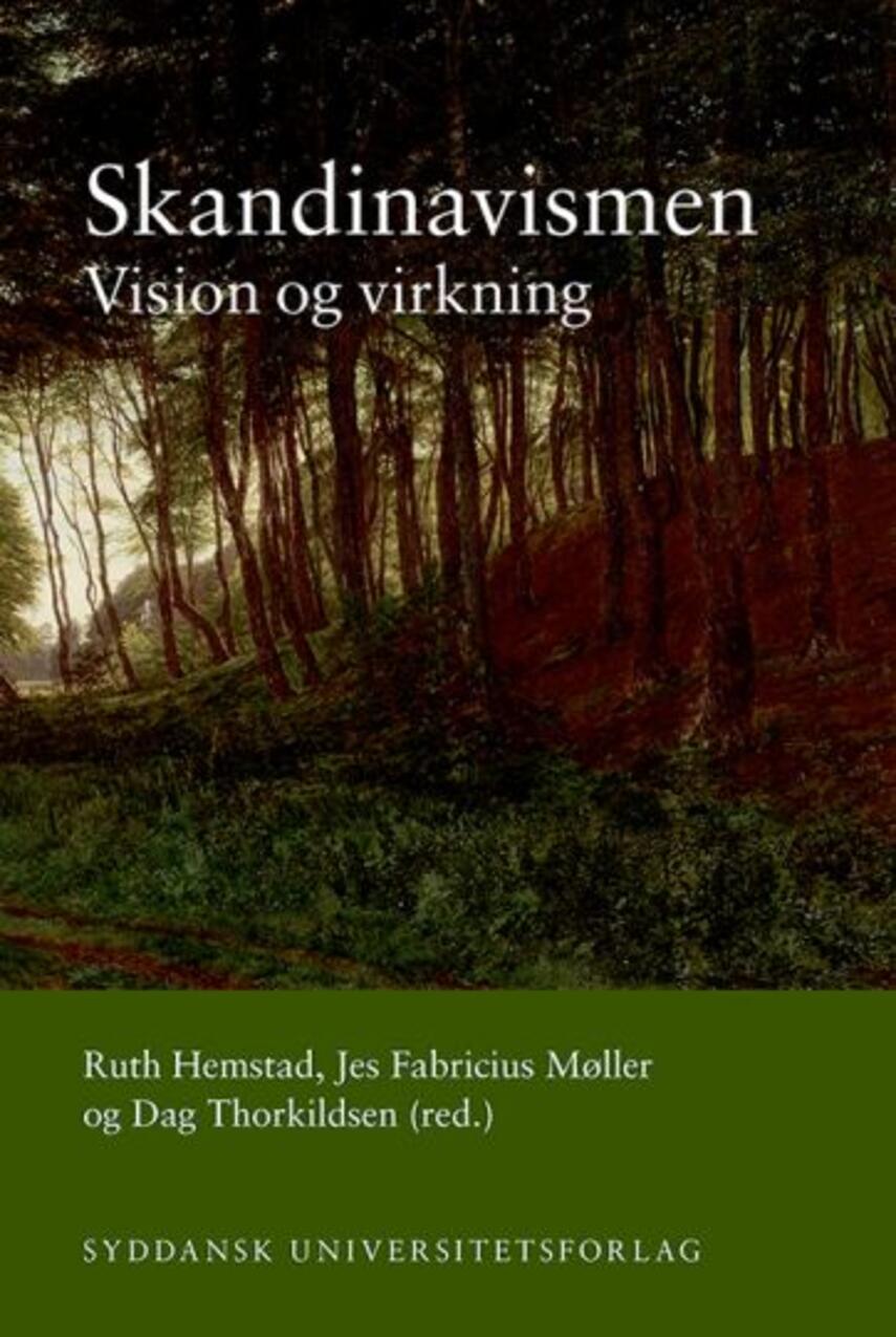 : Skandinavismen : vision og virkning