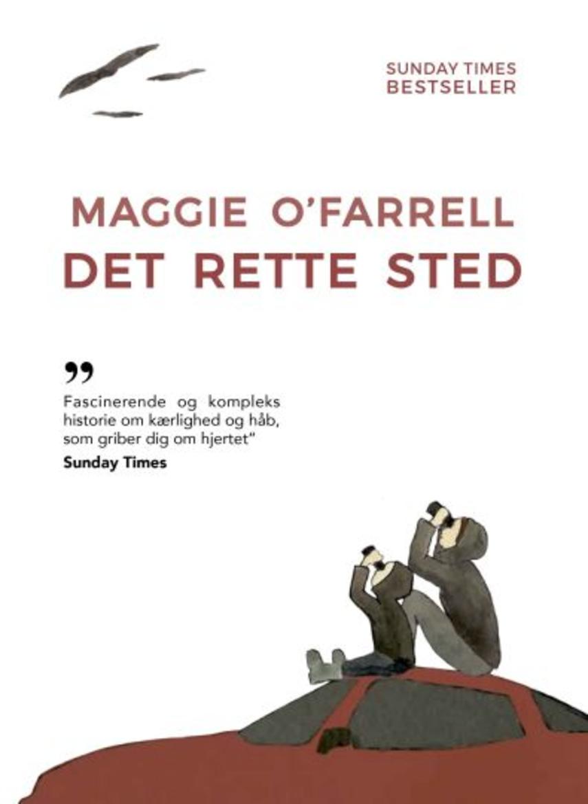 Maggie O'Farrell: Det rette sted