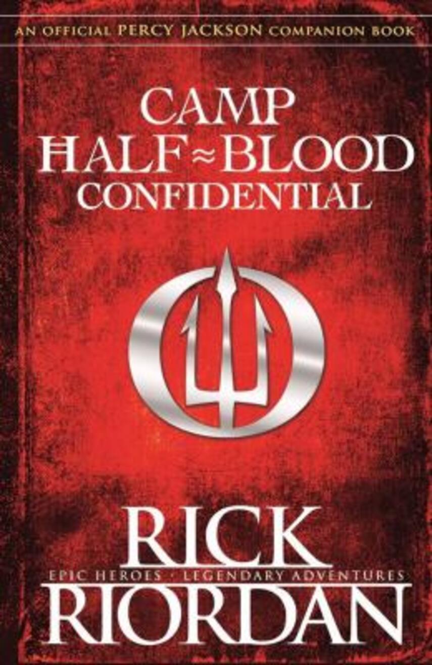 Rick Riordan: Camp half-blood confidential