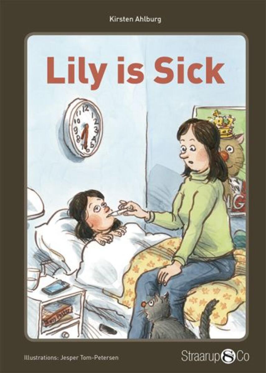 Kirsten Ahlburg: Lily is sick